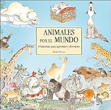 Animales por el mundo: 8 historias para aprender y divertirse