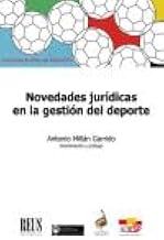 Novedades jurídicas en la gestión del deporte