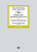 Derecho Administrativo: Tomo I Conceptos fundamentales, fuentes y organización