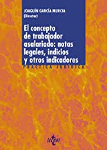 El concepto de trabajador asalariado: notas legales, indicios y otros indicadores