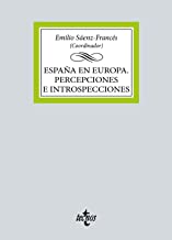 España en Europa. Percepciones e introspecciones