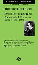 Pensamientos alciónicos: Una antología de Fragmentos Póstumos (1869-1889)