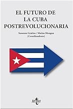 El futuro de la Cuba postrevolucionaria