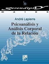 Psicoanalisis Y Analisis Corporal De LA Relacion
