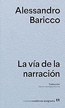 La vía de la narración / The Way of Narration