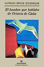 El hombre que hablaba de Octavia Cádiz / The man who spoke of Octavia Cádiz