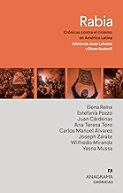 Rabia / Rage: Cronicas Contra El Cinismo En America Latina: 127