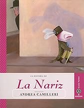 La Historia de La Nariz / The Noses