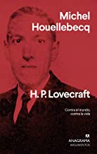 H. P. Lovecraft: Contra el mundo, contra la vida: 555
