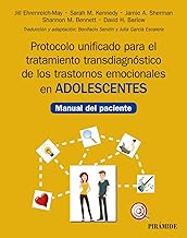 Protocolo unificado para el tratamiento transdiagnóstico de los trastornos emocionales en adolescentes: Manual del paciente