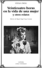 Veinticuatro horas en la vida de una mujer y otros relatos