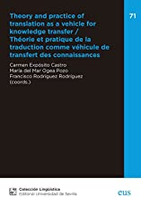 Theory and practice of translation as a vehicle for knowledge transfer: Théorie et pratique de la traduction comme véhicule de transfert des connaissances: 71