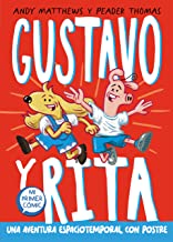 Gustavo y Rita. Una aventura espaciotemporal (con postre): Mi primer cómic