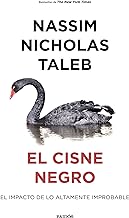 El cisne negro: El impacto de lo altamente improbable