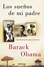 Los sueños de mi padre: Una historia de raza y herencia