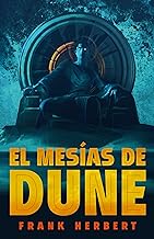 El mesías de Dune/ Dune Messiah