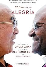 El libro de la alegría: Alcanza la felicidad duradera en un mundo en cambio constante