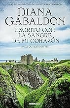 Escrito con la sangre de mi corazón (Saga Outlander 8)