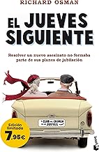 El jueves siguiente (El Club del Crimen de los Jueves 2): Edición limitada a precio especial