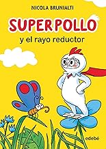 Superpollo y el rayo reductor