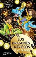 Los dragones traviesos, 3. Los dragones traviesos se van de fiesta