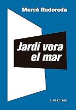 Jardí vora el mar: 124