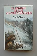 El Hombre de Los Acantilados Rojos (Spanish Edition)