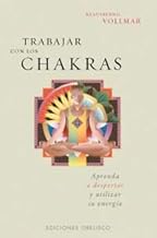 Trabajar Con Los Chakras / Working With Chakras