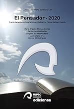 El Pensador 2020: Premio de Relato Corto de la Universidad de Las Palmas de Gran Canaria: 12