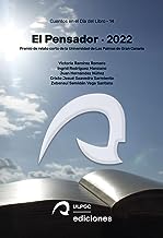 El Pensador 2022: Premio de relato corto de la Universidad de Las Palmas de Gran Canaria: 14