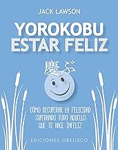 Yorokubu, estar feliz / Yorokobu, Be Happy