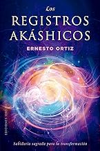 Los registros akáshicos/ Akashic Records: Sabiduría Sagrada/ Sacred Wisdom