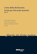 L'arte della distinzione: Scritti per Riccardo Guastine. Vol.II
