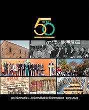 50 Aniversario de la Universidad de Extremadura 1973-2023