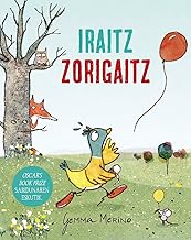 Iraitz Zorigaitz: Un patito sin suerte