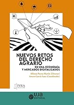 Nuevos retos del derecho agrario en una economía y mercados digitalizados: 4