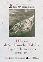 El fuerte de San Cristóbal/Ezkaba, lugar de la memoria (1936-1945): 64
