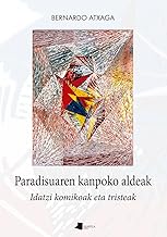 Paradisuaren kanpoko aldeak - idatzi komikoak eta tristeak: 48