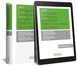 Sociedades y Concurso. Estudios de Derecho societario de la crisis (Papel + e-book)