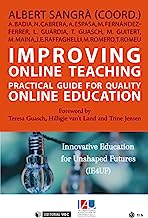 Improving online teaching: Practical guide for quality online education: s/n