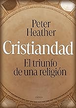 Cristiandad: El triunfo de una religión