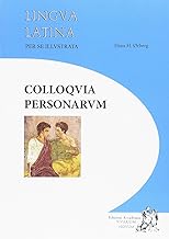 Colloquia Personarum: Lingua Latina per se illustrata