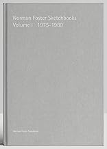 Norman Foster Sketchbooks Volume I 1975 - 1980