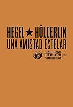 Hegel y HÃ¶lderlin, una amistad estelar