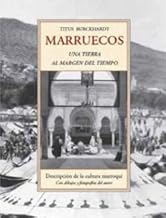 Marruecos, una tierra al margen del tiempo: Descripción de la cultura marroquí: 111