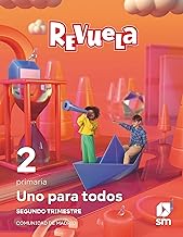 Método globalizado. Uno para todos. 2 Trimestre. 2 Primaria. Revuela. Comunidad de Madrid