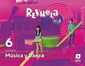 Música y Danza. 6 Primaria. Revuela