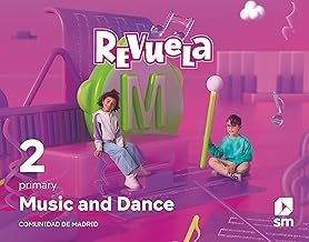 Music and Dance. 2 Primary. Revuela. Comunidad de Madrid