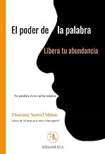 EL PODER DE LA PALABRA HABLADA, LIBERA TU ABUNDANCIA: TU PALABRA ES TU VARITA MÁGICA: 33