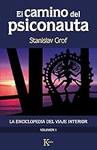 El camino del psiconauta [vol. 1]: La enciclopedia del viaje interior